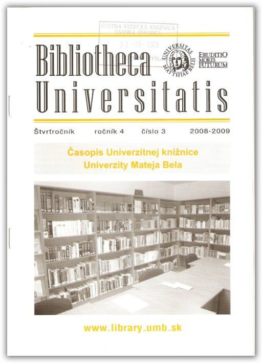 Bibliotheca Universitatis Časopis Univerzitnej knižnice UMB Banská Bystrica : Univerzita M.