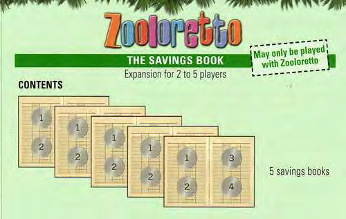 VKLADNÍ KNÍŽKA (Das Sparbuch / The Savings Book) 5 vkladních knížek Každý hráč dostane jednu vkladní knížku, kterou si položí lícem nahoru před sebe.