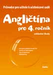 ročník ZŠ Angličtina pro 3. ročník ZŠ Učebnice + CD 4.