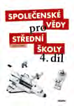 díl Průvodce pro učitele Tematické celky: Základy práva; Soukromé právo; Veřejné právo; Ekonomický život společnosti; Stát