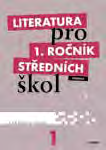 Literatura pro SŠ Zkrácená verze A4, 88 stran, ISBN 978-80-7358-181-7 A4, 104 stran, ISBN 978-80-7358-182-4 1. ročník Literatura pro 1.