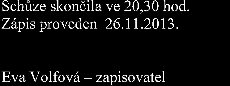 Schrize skondila ve 20,30 hod.