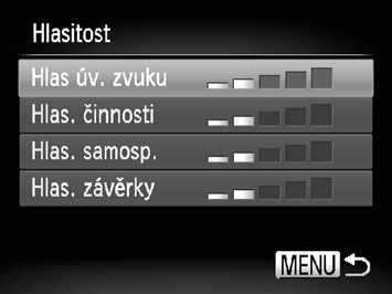 Změna nastavení zvuku Nastavení hlasitosti Zobrazte nabídku. Stiskněte tlačítko n. Vyberte položku [Hlasitost]. Posunutím páčky zoomu vyberte kartu 3.