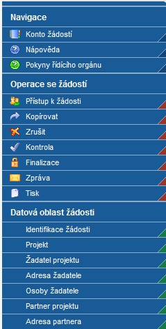 Kontrola, finalizace, tisk Kontrola před finalizací Finalizace Nutno provést před odevzdáním žádosti