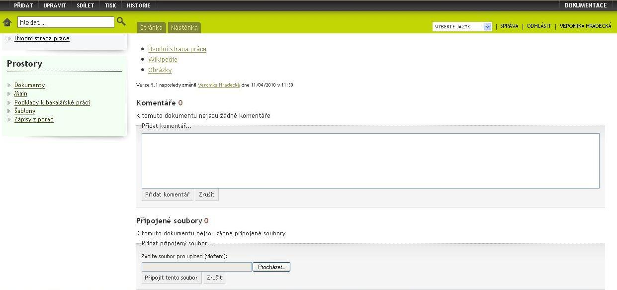 Obrázek 10 - Přidání komentáře a souboru Každá změna, ke které na stránce dojde, je zaznamenána.