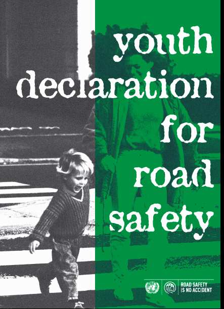 Setkání mladých World Youth Assembly for Road Safety Geneva, Palais des Nations, 23-24 duben 2007 Hlavní světová událost kampaně Mladí delegáti z více než
