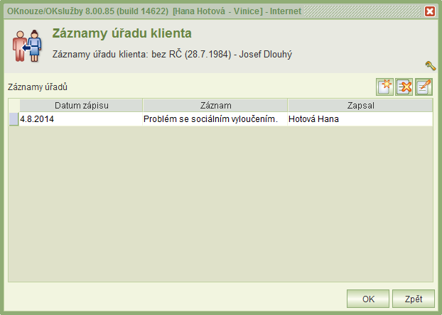 Tlačítka tabulky: Záznam úřadu Nový SZ Seznam SZ klienta Aktualizace tabulky podle filtru Detail klienta Otevře formulář Záznamy úřadu klienta. Umožňuje tak vložit poznámku k vybranému klientovi.