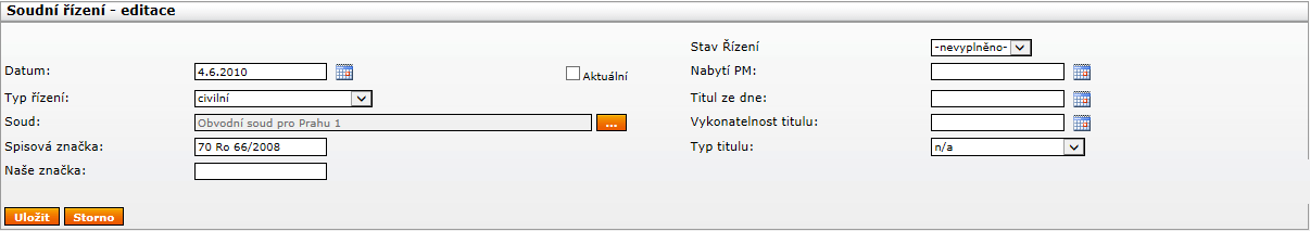 Datum: Datum zahájení řízení (podání žaloby) Typ řízení: Typ řízení dle číselníku (výběr z předem zadaných hodnot).