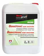 pracovního roztoku 7,5 9,5 BALENÍ: 1 l, 5 l, 10 l, 20 l BALENÍ: 1 l, 5 l, 10 l BALENÍ: 1 l, 5 l, 10 l BALENÍ: 1 kg, 5 kg, 10 kg BALENÍ: 500 ml, 1 l, 5 l, 10 l generální OBLAST KUChYŇSKÁ OBLAST GASTRO