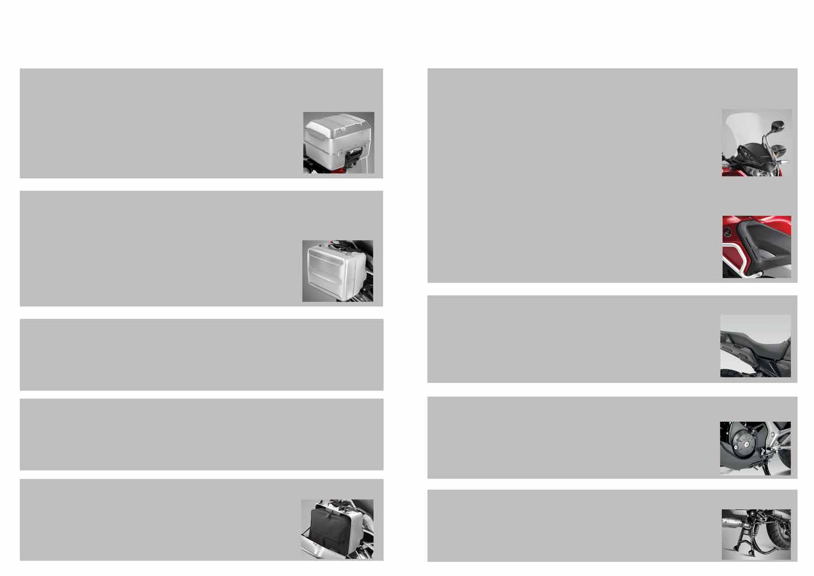 BATOŽINA 8 9 KOMFORT 39 l horný Alu kufor 850 Vyššie plexi 163 39 l horný kufor, Alu vzhl ad, možnosť uložiť zatvorenú prilbu Nevyhnutné pre montáž: 1 x zadný nosič s držiakom 08Z70-MGH-640 1 x