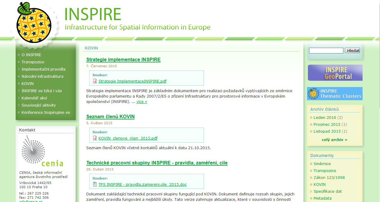 Stratege mplementace INSPIRE Dokument vyjasňující povnnost a určující role př mplementac Směrnce INSPIRE.