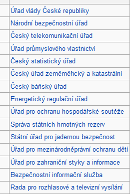 Další ústřední orgány státní správy Další ústřední orgány státní správy, v jejichţ čele nestojí člen vlády ČR.