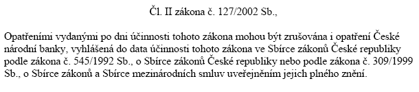 6/13 Sb., o ČNB Článek II zákona č.