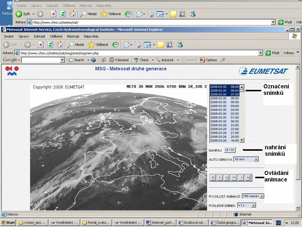 1. Animace družicových snímků Úkol: Sestavte animaci z snímků družice METEOSAT ze dne x. Postup: 1. 1. Vyhledejte stránku http://www.chmi.cz/meteo/sat/sat_main.html 2.