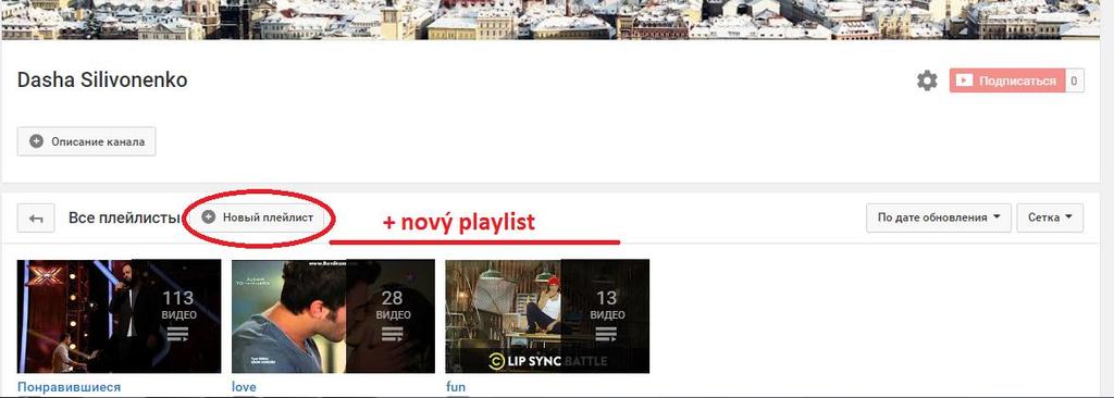 Krok 3: Teď vidíme položku + nový playlist, na kterou zřejmě klikáme. Obrázek č.