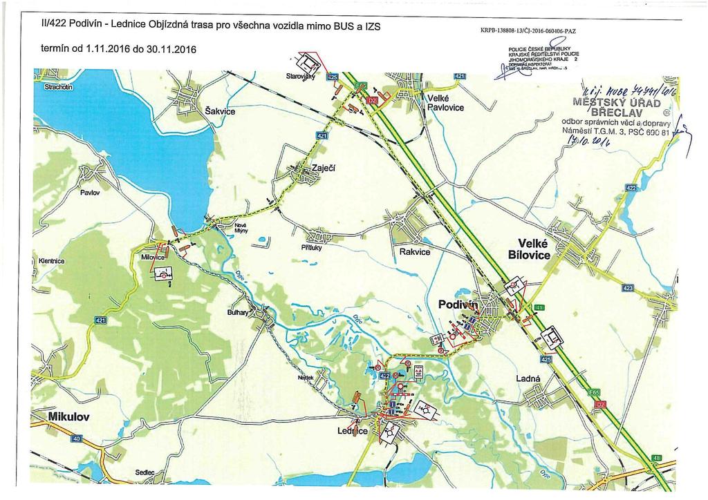 11/422 Podivín - Lednice Objízdná trasa pro všechna vozidla mimo BUS a IZS termín od 1.11.2016 do 30.11.2016 Šíracholín