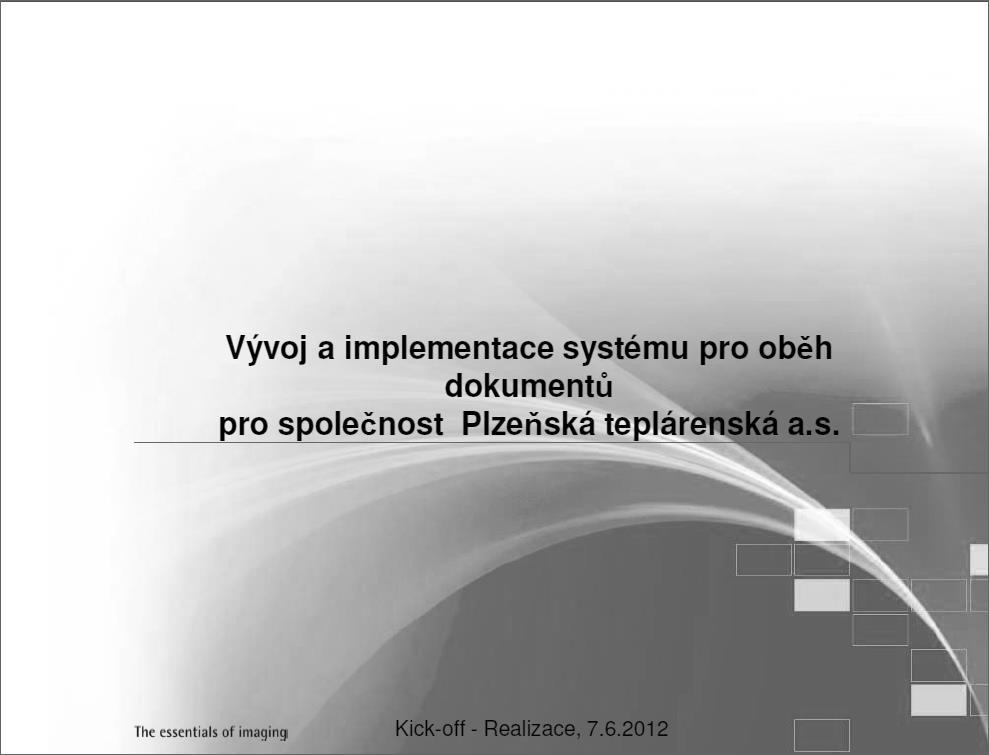 Příloha 4 - Kick-off