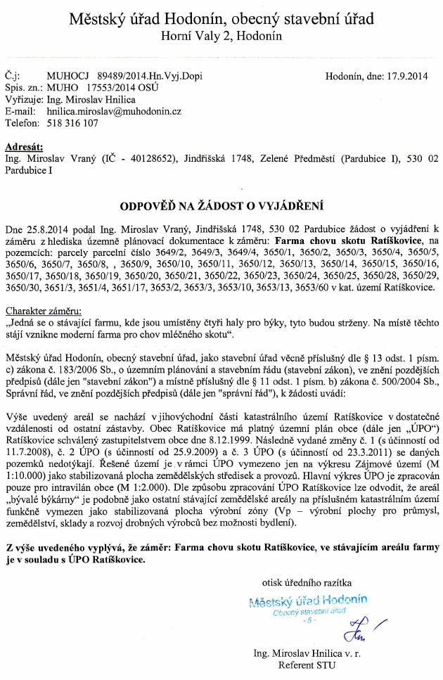 1. Vyjádření příslušného stavebního úřadu k záměru z hlediska územně