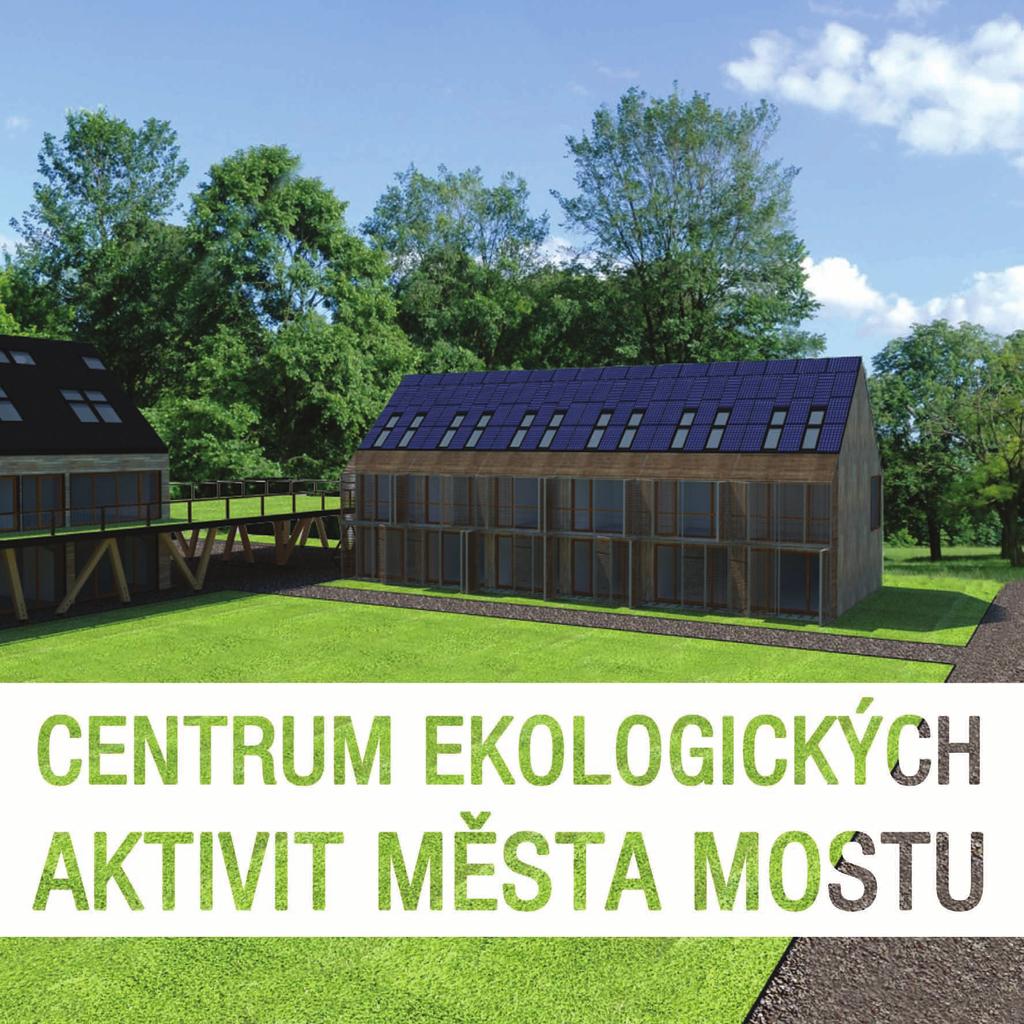 Centrum ekologických aktivit města Mostu