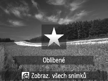 Při filtrování pomocí možností, nebo vyberte podmínku filtru pomocí tlačítek qr. Po otočení ovladače 7 se zobrazí pouze snímky odpovídající vybraným podmínkám filtru.