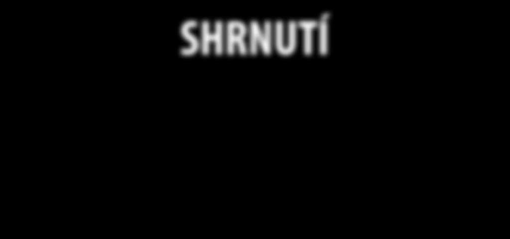 SHRNUTÍ