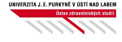 ÚSTAV ZDRAVOTNICKÝCH STUDIÍ Univerzita J.E.