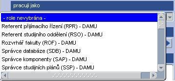 Roli můžete vybírat dvojím způsobem: Zvolit roli na začátku práce V kolonce pracuji jako zvolte vybranou roli.