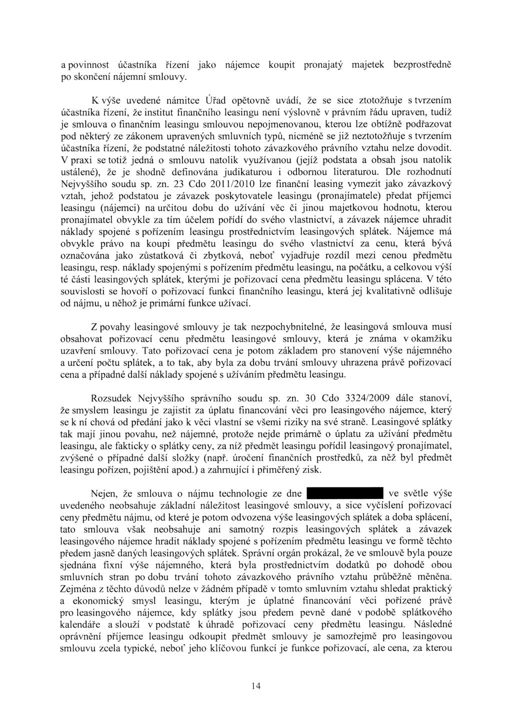 a povinnost účastníka řízení jako nájemce koupit pronajatý majetek bezprostředně po skončení nájemní smlouvy.
