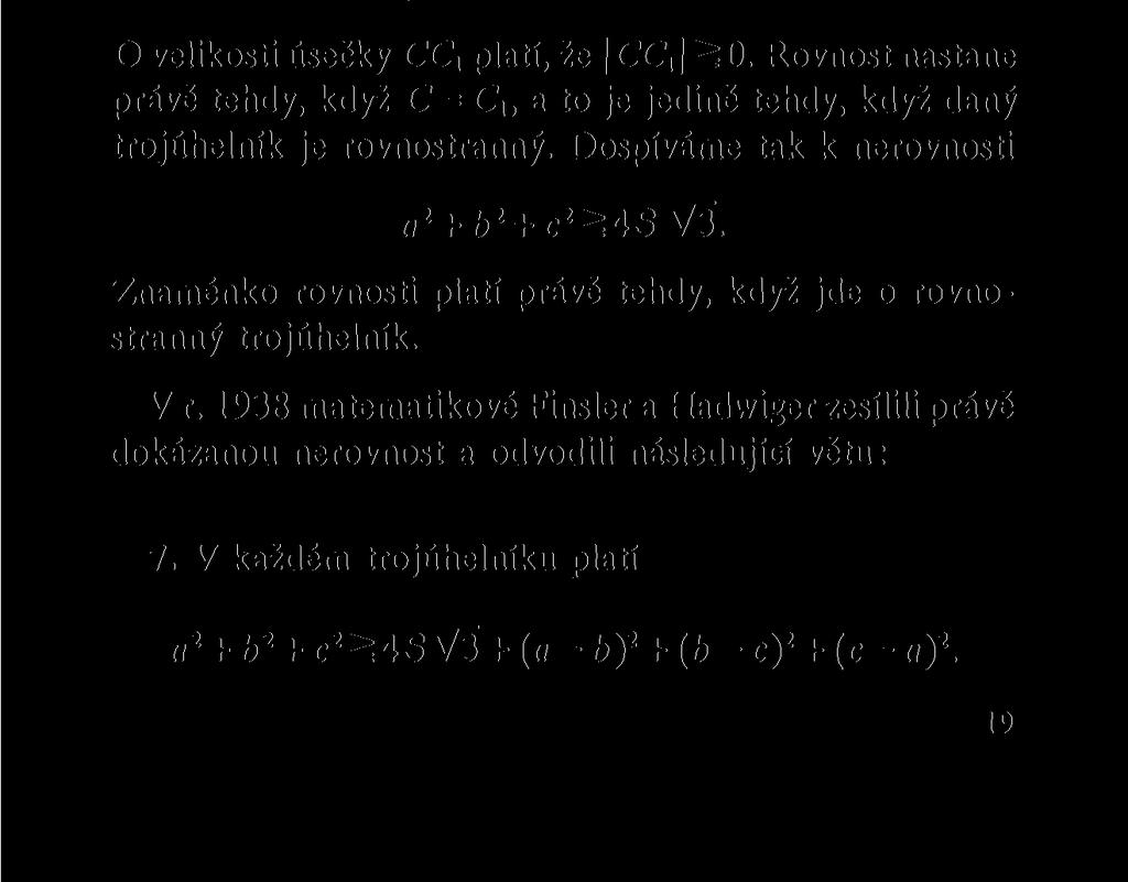 \<CAC X \= a - j, a že cos ( a = cos (j-aj. Pak můžeme psát \CC t \ 2 = b 2 + c 2 2bc cos = b 2 + c 2-2bc V3.