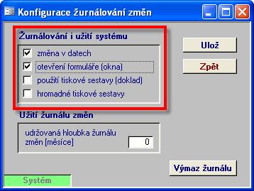 přístup k žurnálu změn z menu: Systém Žurnál změn přístup ke křížové tabulce žurnálu změn z menu: Systém Křížová tabulka žurnálu změn. Obr. č. 3. Konfigurace žurnálování změn.