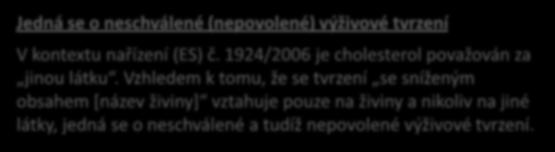 1924/2006 je cholesterol považován za jinou látku.