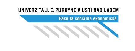 AKTUALIZACE Dlouhodobého záměru Fakulty sociálně ekonomické Univerzity Jana Evangelisty Purkyně v Ústí nad Labem na léta 2011-2015 pro rok 2013 Aktualizaci Dlouhodobého záměru Fakulty sociálně