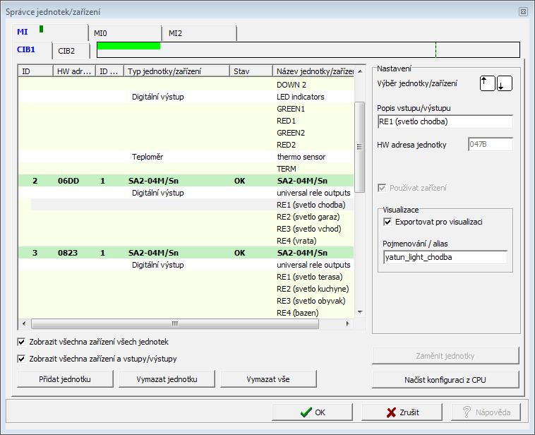 Příklad: yatun_ button_schodiste_dole_up yatun_ button_schodiste_dole_down yatun_action_ akce defnovaná v systému INELS (evnt_yatun_action_ pro FOXTROT) yatun_heating_ týdenní program