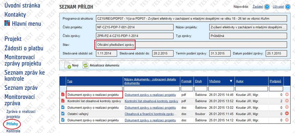 Průběžné zprávy postup v IS CEDR Statutární zástupce KP podepíše