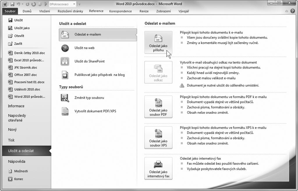 42 WORD 2010 Tip Namísto obyčejné zprávy s přílohou můžete sešit odeslat jako zprávu s přiloženým souborem PDF nebo XPS; rovněž lze odeslat internetový fax.