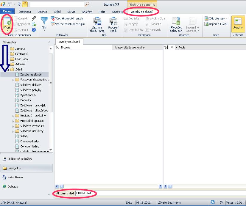 Modře - modře přes navig{tora otevřít sklad a označit z{soby na skladě Červeně - zkontrolujte, zda jste v aktu{lním skladě a m{te na horní liště
