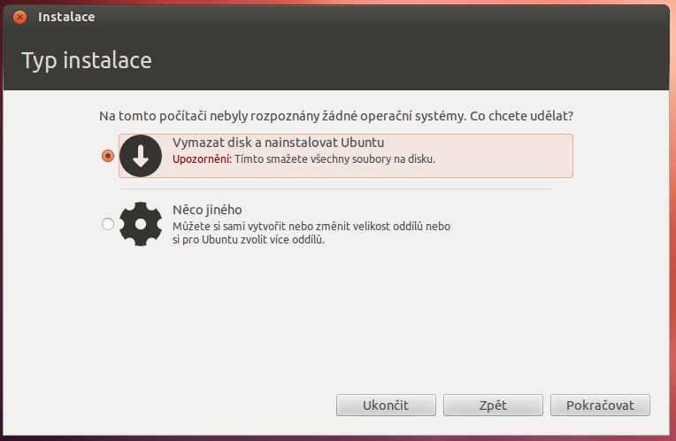 Protože instalujeme nově, zvolíme Vymazat disk