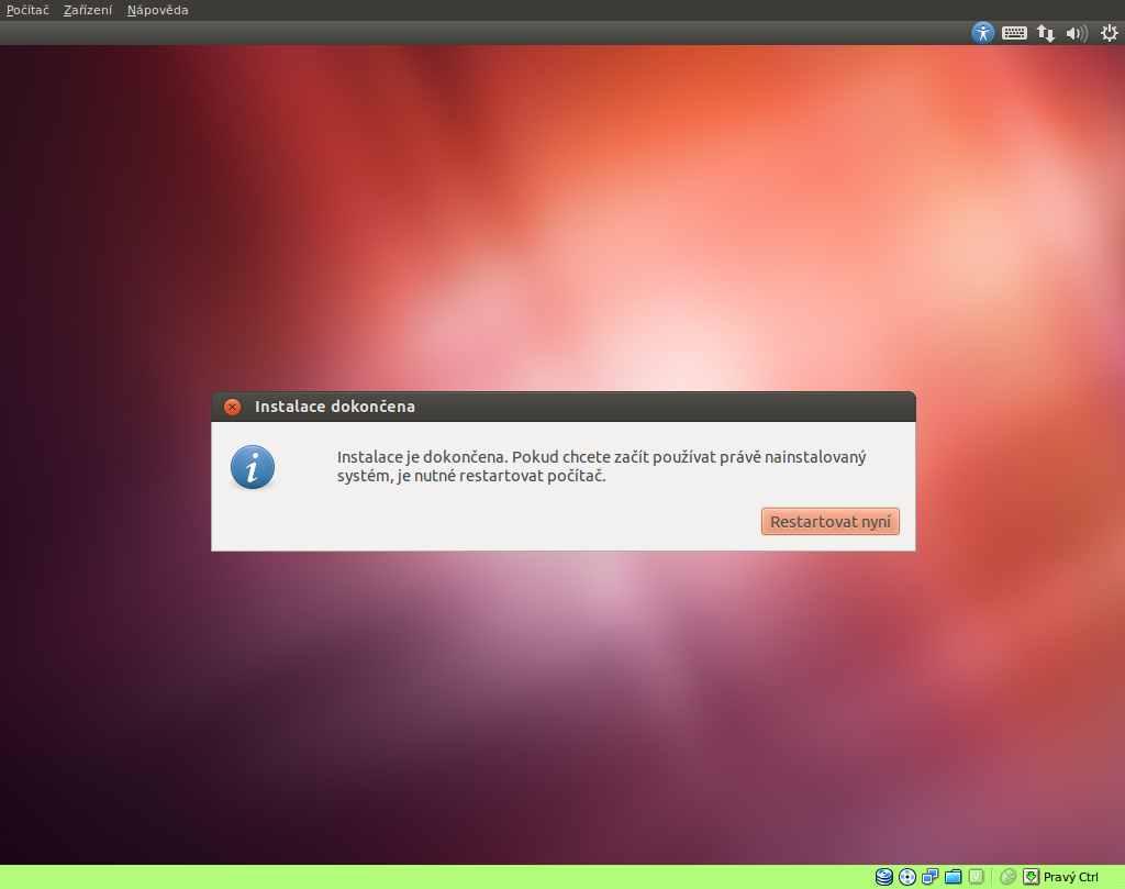 Instalace je dokončena a stačí