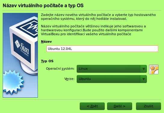 Vyplnit Název, v našem příkladu Ubuntu 12.