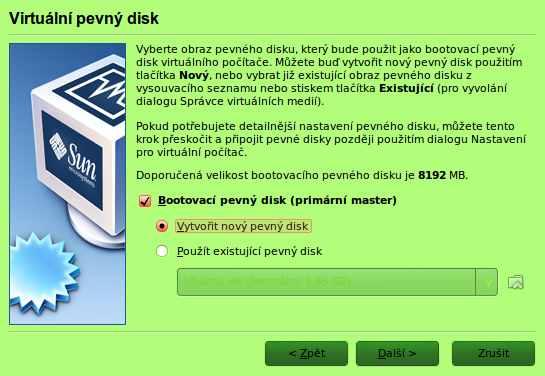 Zvolíme Vastnosti disku. Disk bude bootovací, protože chceme z něj Linux spouštět. Pak je možno navolit Vytvořit nový pevný disk nebo Použít existující pevný disk.