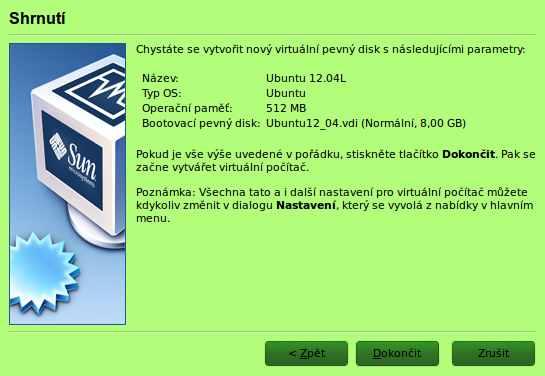 Zde je ještě možné se vrátit a zadání upravit. Následuje vytvoření virtuálního disku.