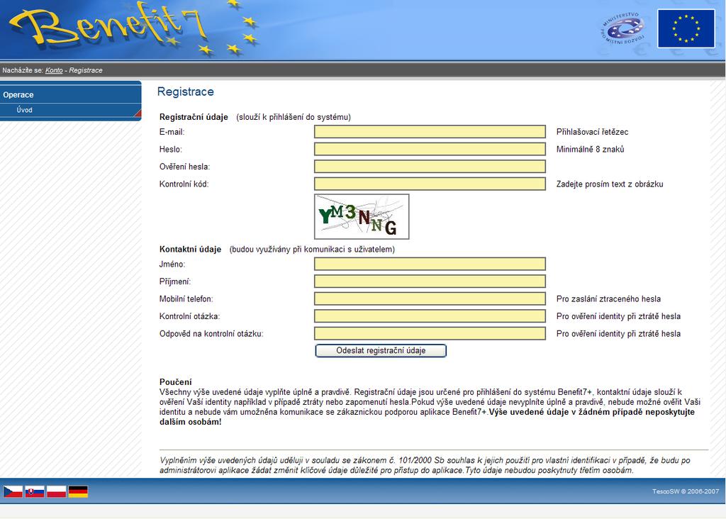 V nabídce Úvod klikne uživatel v levém rohu modrého panelu na tlačítko Registrace. Tím se mu otevře následující okno k zadání registračních údajů.