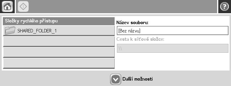 Stiskněte tlačítko OK. Stiskněte tlačítko Síťová složka.