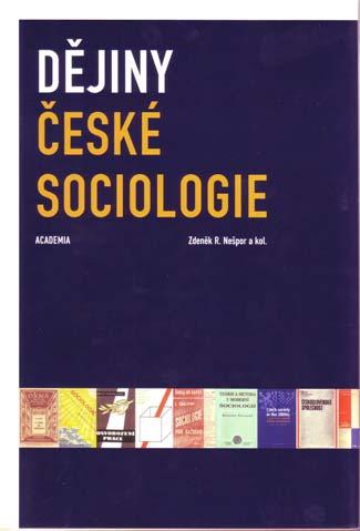 jinojazyčných sociologií v českých zemích diskuse nad spornými otázkami Nezbytný