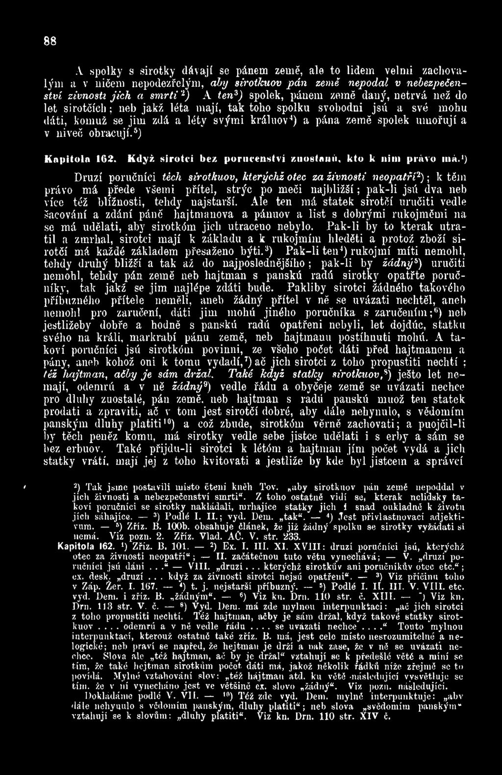 5) K ap itola 162. K dyž sirotci bez porucenstvi /.uostniiii, kto k nim právo m á.