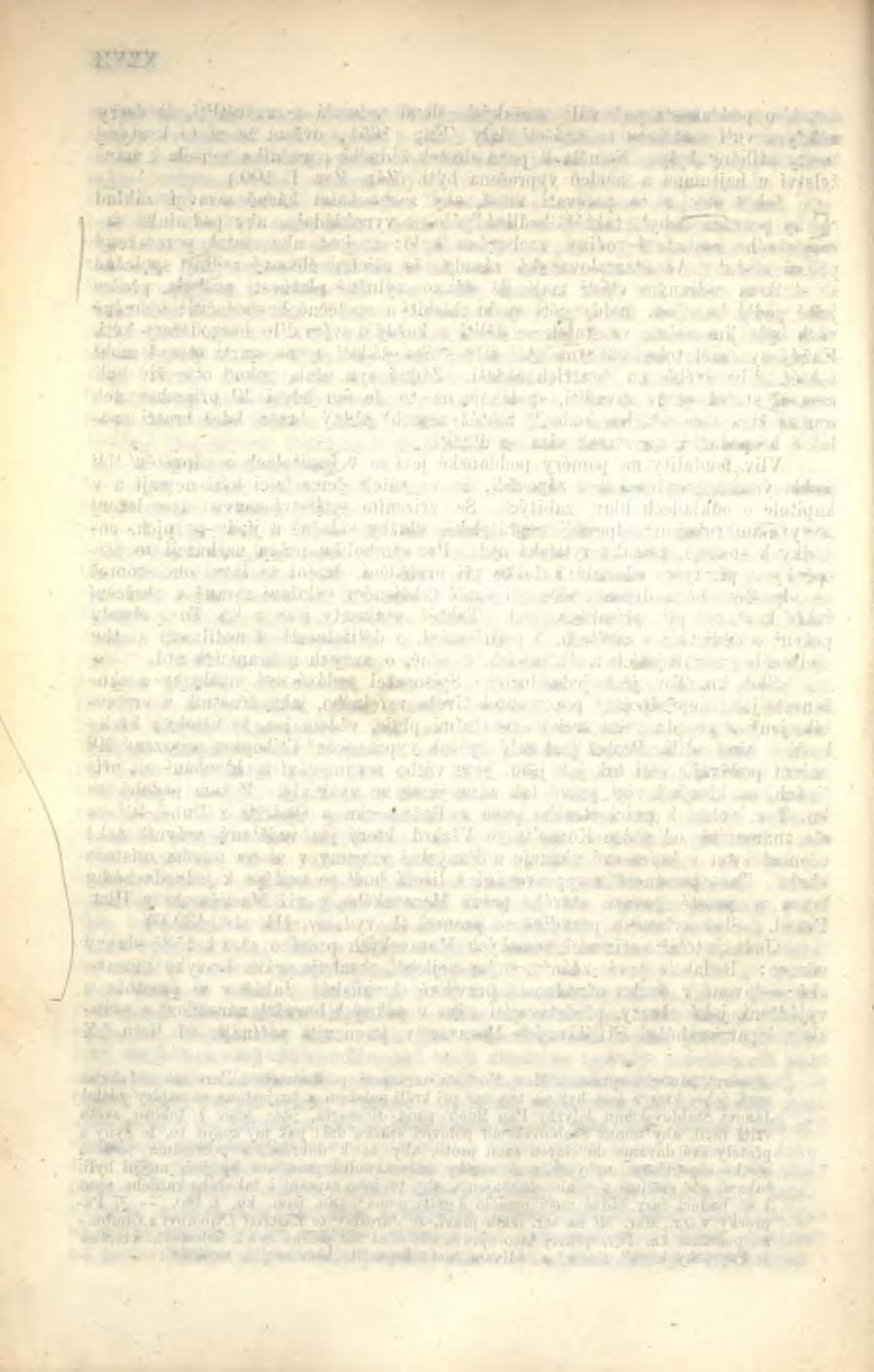 XX VIII a tak nástupně jdouc. Všechno tu kratší, trefněji a důkladněji než v českých právích vyjádřeno jest.