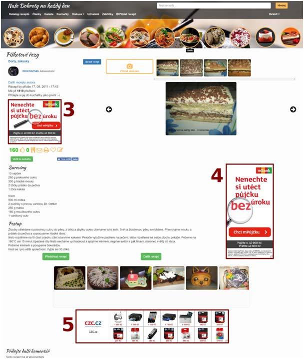 Detail receptu 3 Skyscraper 300 600px (50 kb) Reklama na pravé straně pod fotkami receptu. Footerboard 970x250px (50 kb) Banner umístěný pod výpisem receptů.