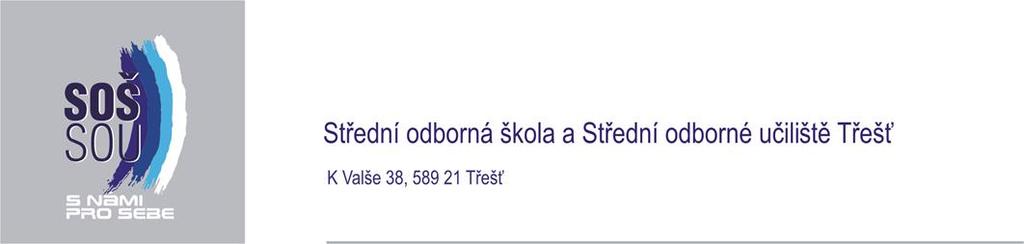 VÝROČNÍ ZPRÁVA SOŠ A SOU