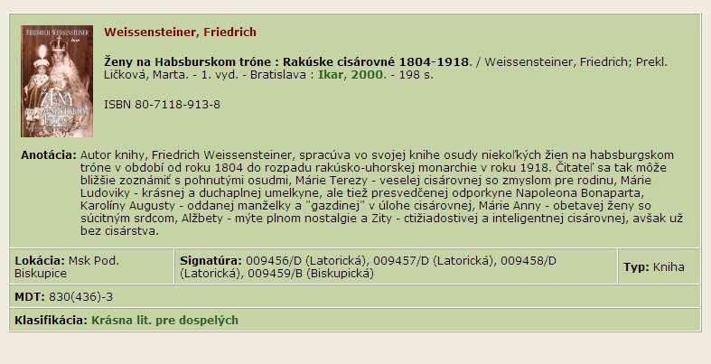 Ponuka užívateľských riešení na mieru Štatistiky fondu a výpožičiek Štandardná verzia katalógu aj výpožičiek obsahuje základné štatistiky fondu a výpožičného systému podľa žánrového triedenia fondu