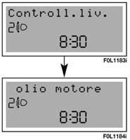 Kontrolka ve sdruženém přístroji Zobrazení na displeji MINIMÁLNÍ VÝŠKA HLADINY MOTOROVÉHO OLEJE červená Tato kontrolka (pokud je ve výbavě) ve sdruženém přístroji se rozsvítí spolu se zobrazeným